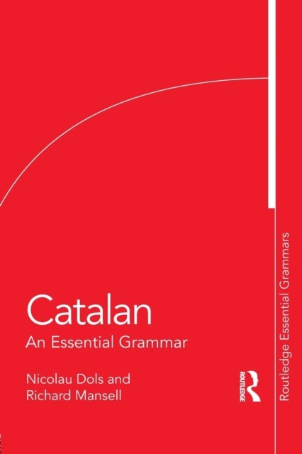 Catalan - An Essential Grammar