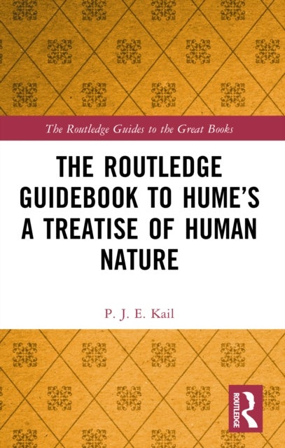 The Routledge Guidebook to Hume¿s A Treatise of Human Nature