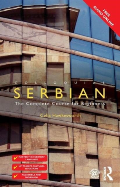 Colloquial Serbian - The Complete Course for Beginners