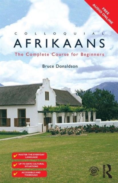 Colloquial Afrikaans - The Complete Course for Beginners