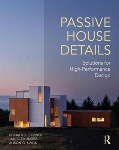 Passive House Details - Solutions for High-Performance Design