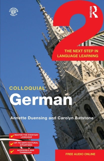 Colloquial German 2 - The Next Step in Language Learning