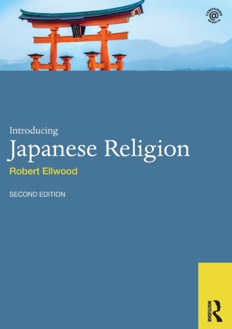 Bilde av Introducing Japanese Religion Av Robert (university Of Southern California Usa) Ellwood