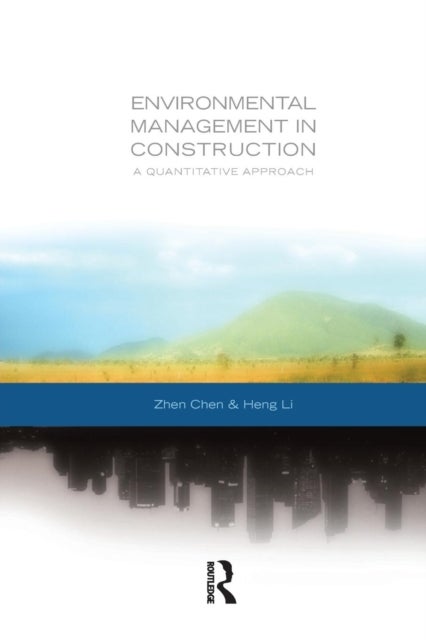 Environmental Management in Construction - A Quantitative Approach