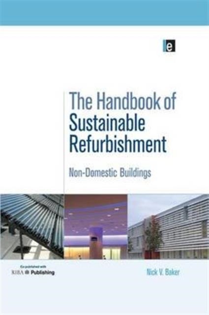 Bilde av The Handbook Of Sustainable Refurbishment: Non-domestic Buildings Av Baker Nick