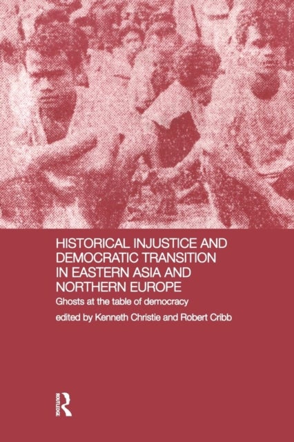 Bilde av Historical Injustice And Democratic Transition In Eastern Asia And Northern Europe