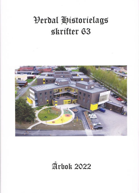 Verdal historielags skrifter 63 - Årbok 2022