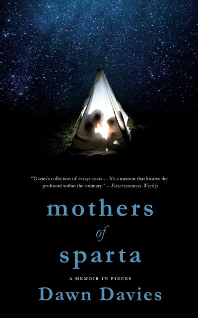 Mothers of Sparta - A Memoir in Pieces