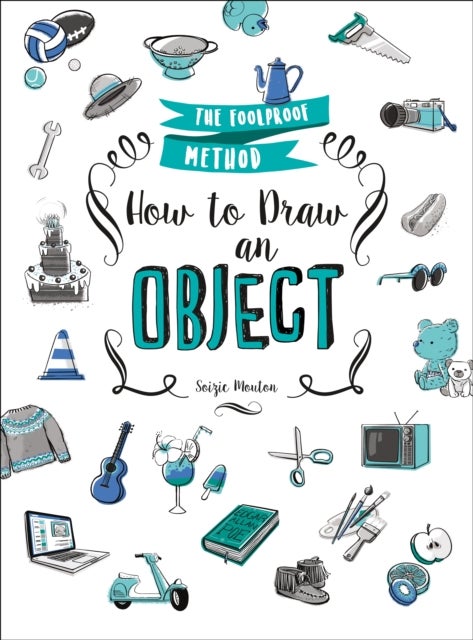 Bilde av How To Draw An Object Av Soizic Mouton