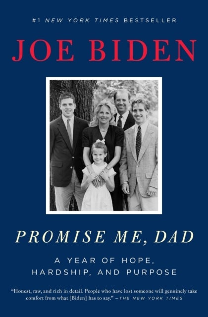 Promise Me, Dad - A Year of Hope, Hardship, and Purpose