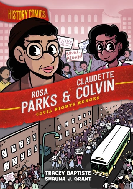 Bilde av History Comics: Rosa Parks &amp; Claudette Colvin Av Tracey Baptiste