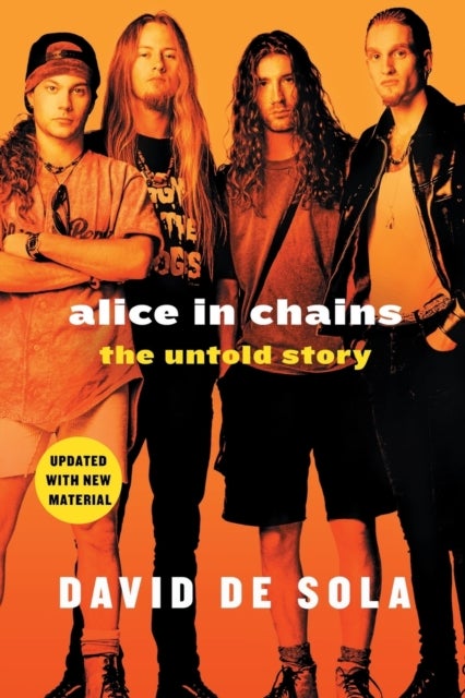 Alice in Chains - The Untold Story