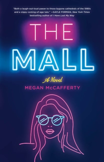 The Mall - A Novel