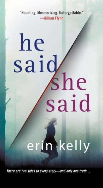He Said/She Said - A Novel