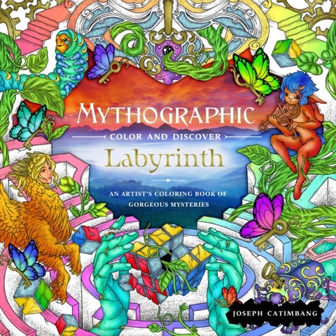 Mythographic Color and Discover: Labyrinth - An Artist¿s Coloring Book of Gorgeous Mysteries