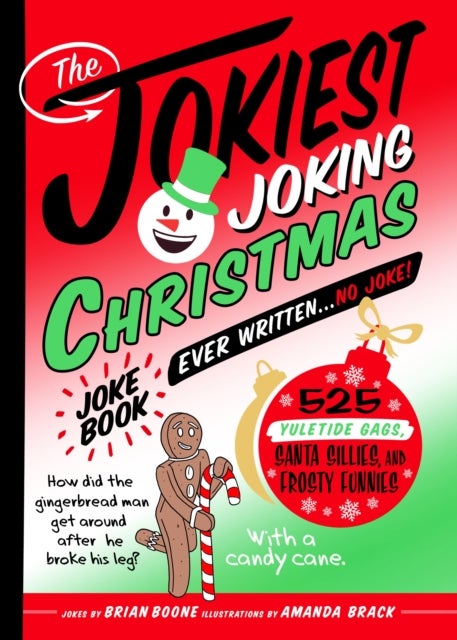 Bilde av The Jokiest Joking Christmas Joke Book Ever Written . . . No Joke! Av Brian Boone