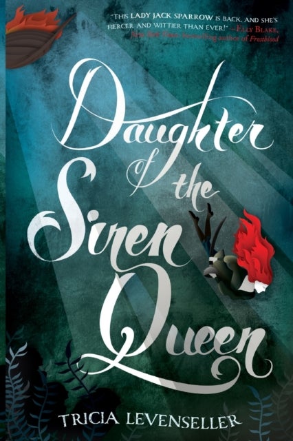 Daughter of the Siren Queen. Pirate King #2
