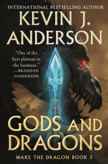 Bilde av Gods And Dragons: Wake The Dragon Book 3 Av Kevin J. Anderson