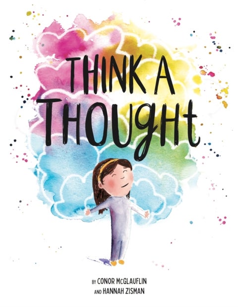 Think a Thought - A Book About Mindfulness