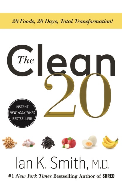 The Clean 20 av Ian K. Smith