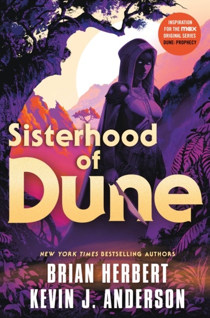 Sisterhood of Dune - Book One of the Schools of Dune Trilogy