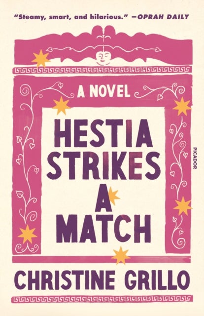 Hestia Strikes a Match - A Novel