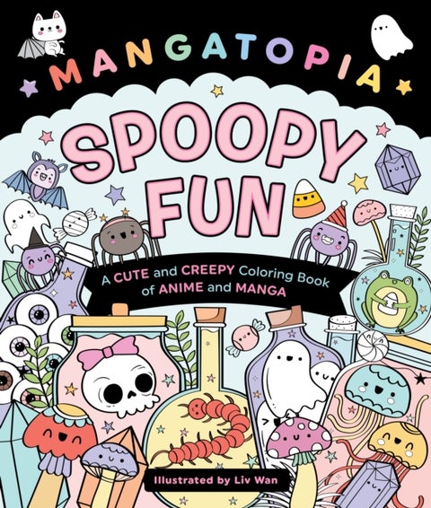 Mangatopia: Spoopy Fun - A Cute and Creepy Coloring Book of Anime and Manga