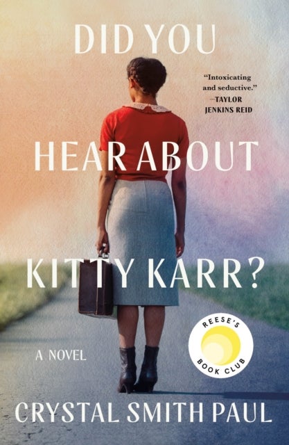 Did You Hear About Kitty Karr? - A Novel