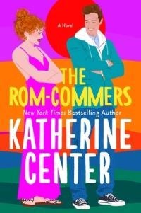 The Rom-Commers - A Novel