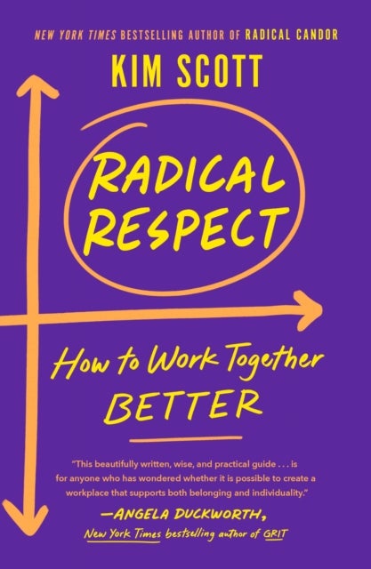 Radical Respect - How to Work Together Better