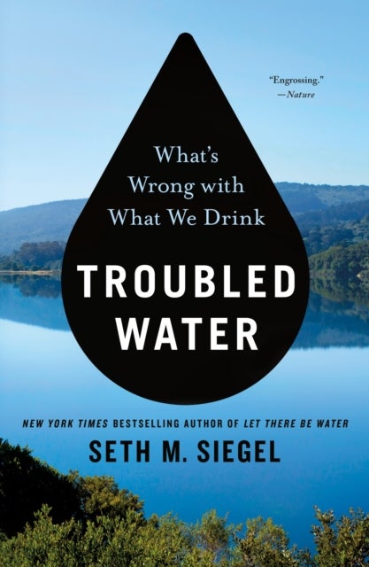 Troubled Water - What's Wrong with What We Drink