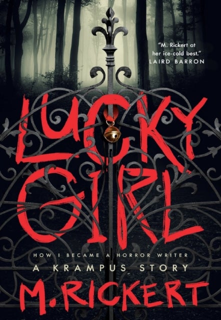 Lucky Girl - How I Became A Horror Writer: A Krampus Story