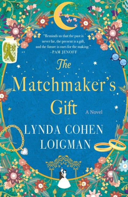 The Matchmaker's Gift - A Novel
