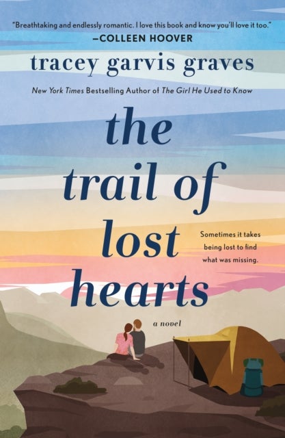 The Trail of Lost Hearts - A Novel