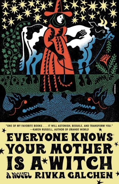 Everyone Knows Your Mother Is a Witch - A Novel