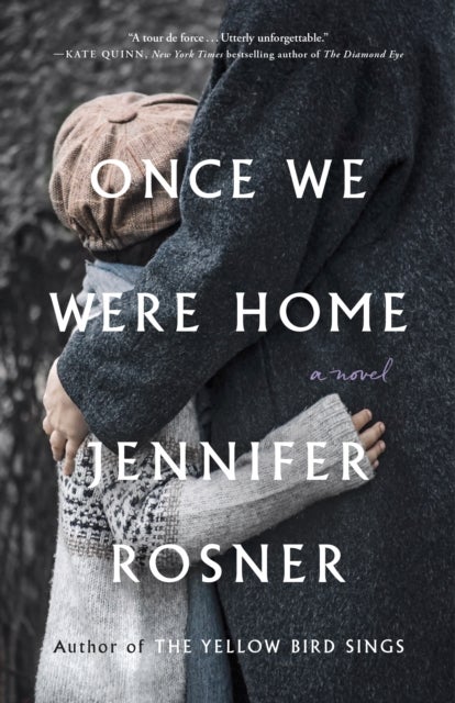 Once We Were Home - A Novel