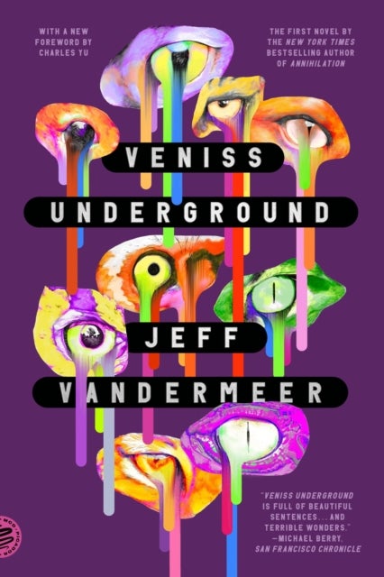 Veniss Underground - A Novel