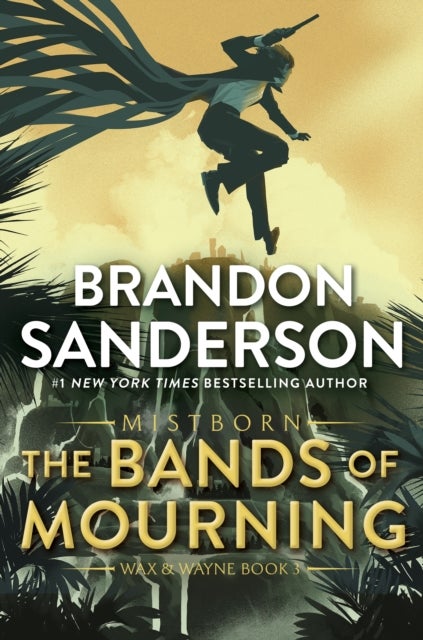 The Bands of Mourning - A Mistborn Novel