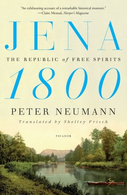 Jena 1800 - The Republic of Free Spirits