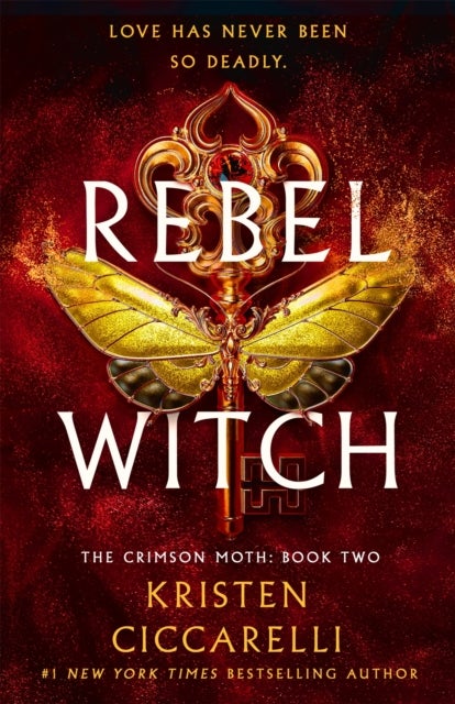 Rebel Witch - The Crimson Moth: Book 2