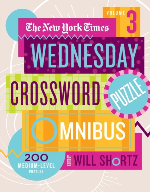 Bilde av The New York Times Wednesday Crossword Puzzle Omnibus Volume 3 Av Will Shortz