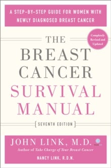 Bilde av The Breast Cancer Survival Manual, Seventh Edition Av M.d. John Link, R.n. Nancy Link