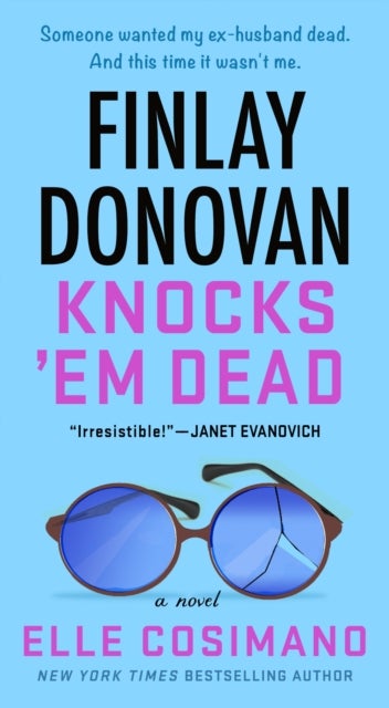 Finlay Donovan Knocks 'Em Dead - A Novel