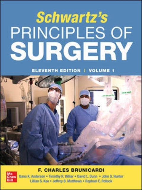 Bilde av Schwartz&#039;s Principles Of Surgery 2-volume Set Av F. Brunicardi, Dana Andersen, Timothy Billiar, David Dunn, John Hunter, Lillian Kao, Jeffrey Mat
