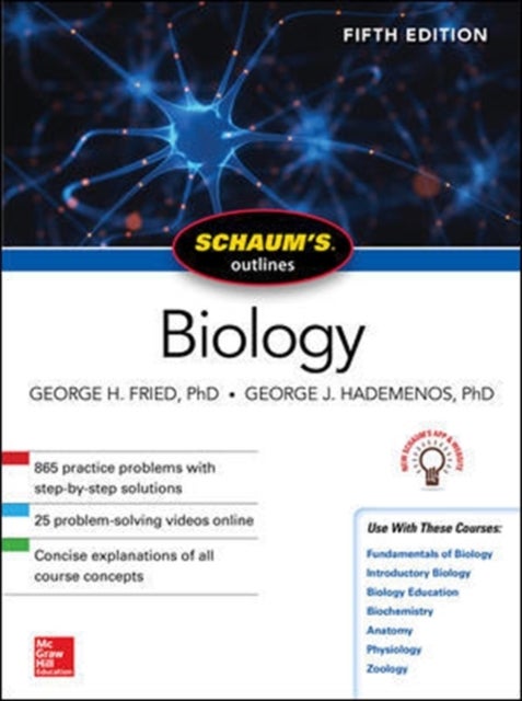 Bilde av Schaum&#039;s Outline Of Biology, Fifth Edition Av George Fried, George Hademenos