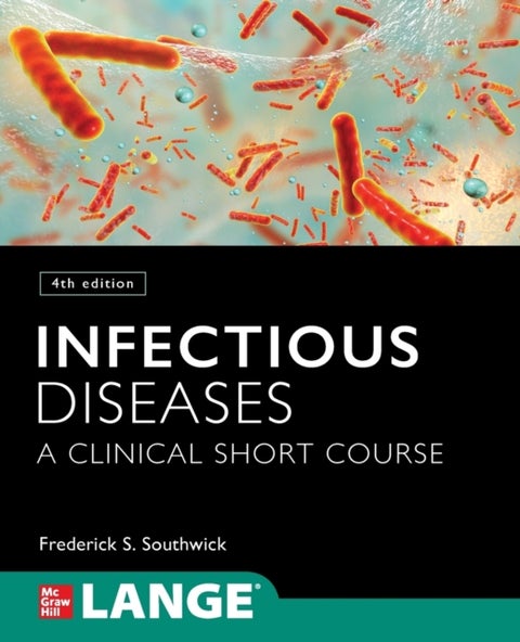 Infectious Diseases: A Clinical Short Course