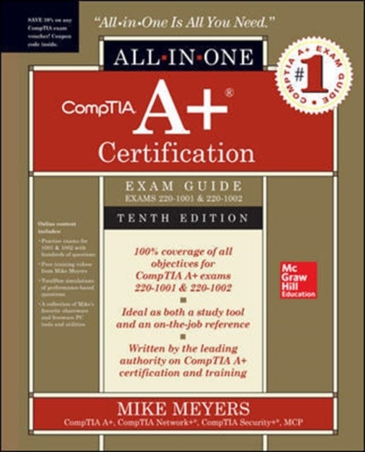Bilde av Comptia A+ Certification All-in-one Exam Guide, Tenth Edition (exams 220-1001 &amp; 220-1002) Av Mike Meyers