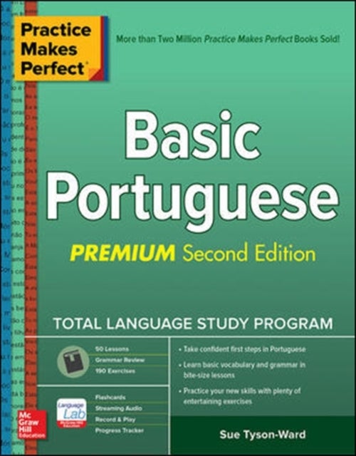 Bilde av Practice Makes Perfect: Basic Portuguese, Premium Second Edition Av Sue Tyson-ward