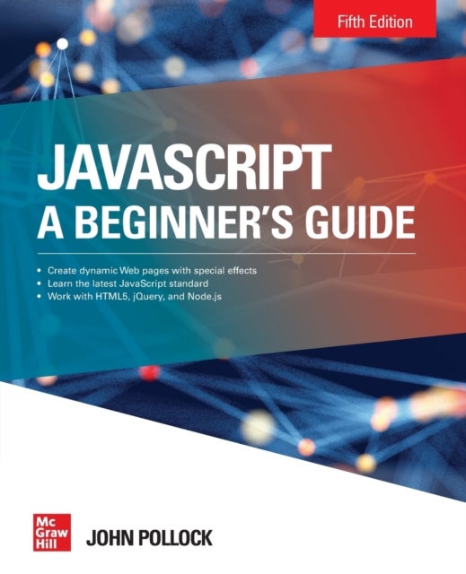 Bilde av Javascript: A Beginner&#039;s Guide, Fifth Edition Av John Pollock