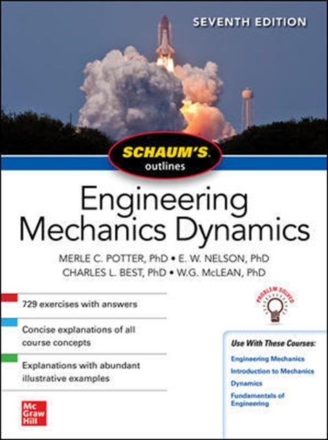 Bilde av Schaum&#039;s Outline Of Engineering Mechanics Dynamics, Seventh Edition Av Merle Potter, E. Nelson, Charles Best, W. G. Mclean